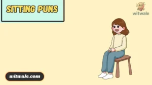 Sitting Puns
