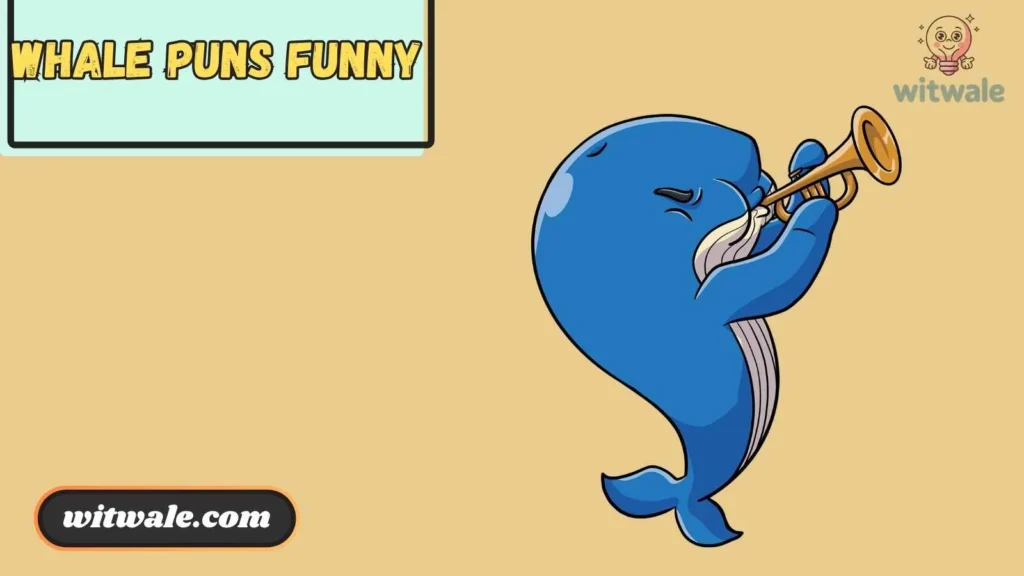 Whale Puns Funny