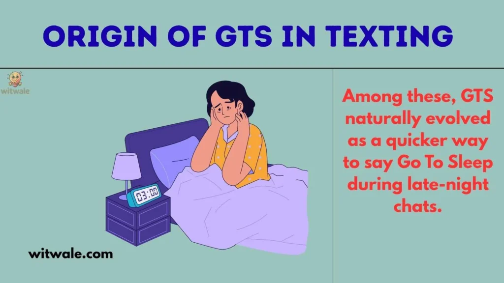 Origin of GTS in Texting