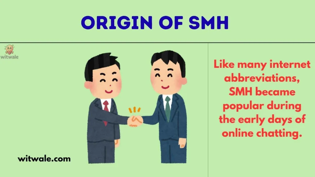 Origin of SMH