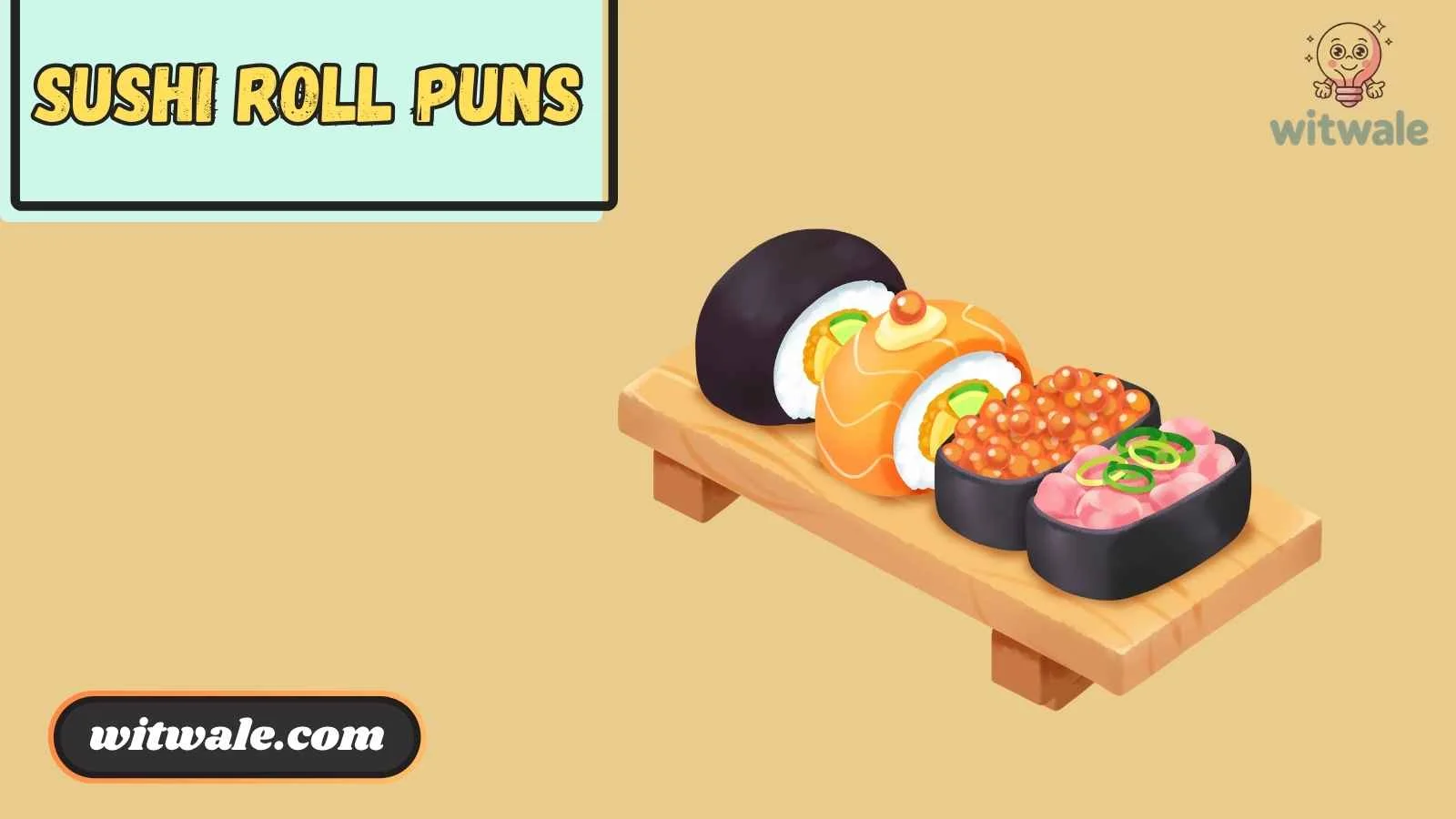 Sushi roll puns