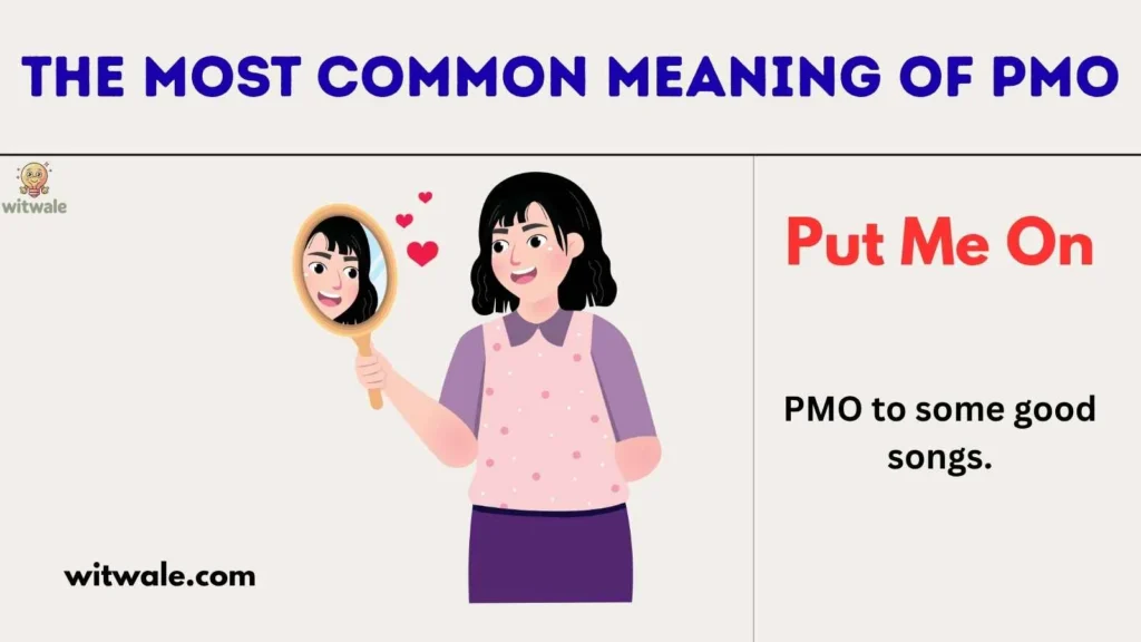 The Most Common Meaning of PMO