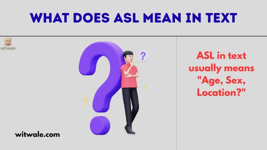 What Does ASL Mean in Text