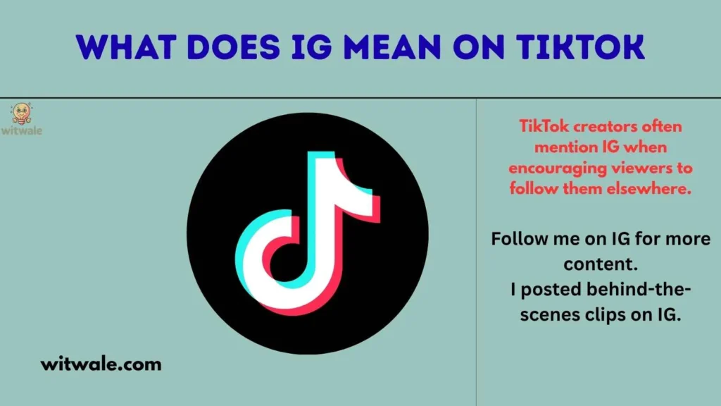 What Does IG Mean on TikTok