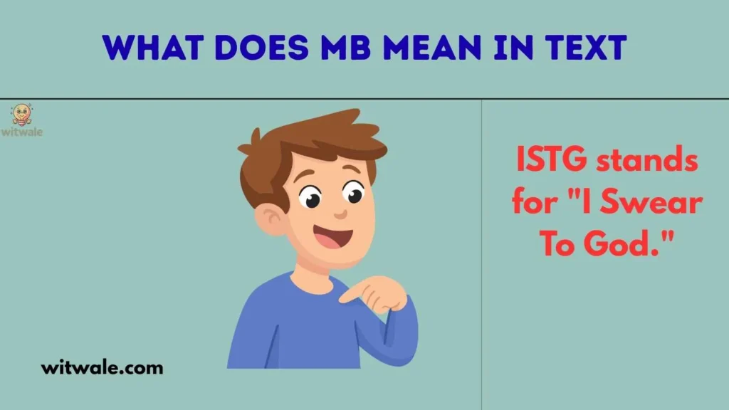 What Does ISTG Mean in Text