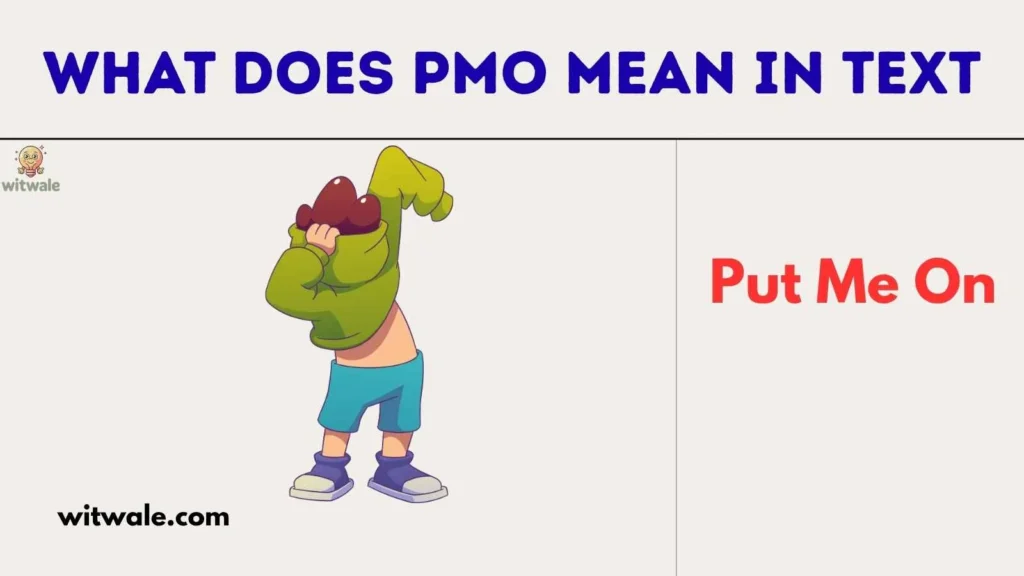 what does pmo mean in text