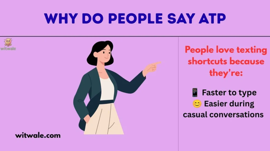 Why Do People Say ATP