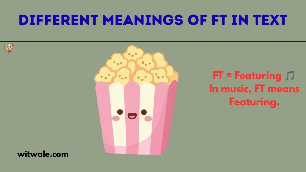 Different Meanings of FT in Text