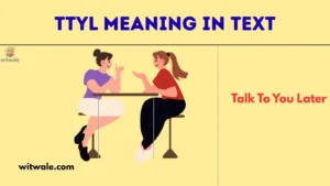 TTYL Meaning in Text