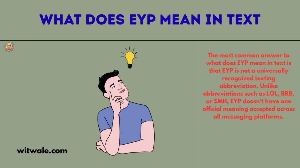 What Does EYP Mean in Text