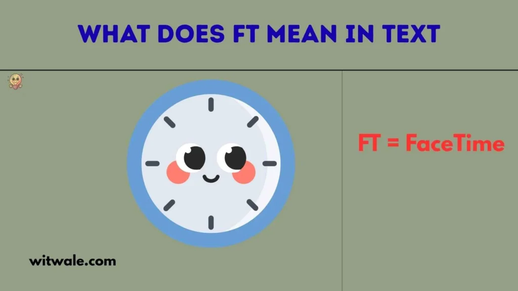 What Does FT Mean in Text