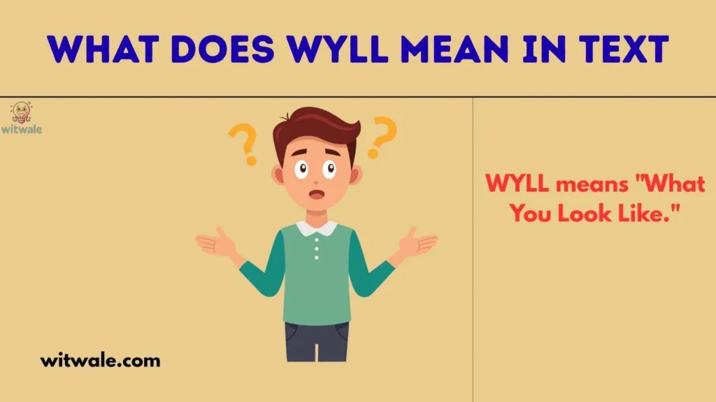 What Does WYLL Mean in Text